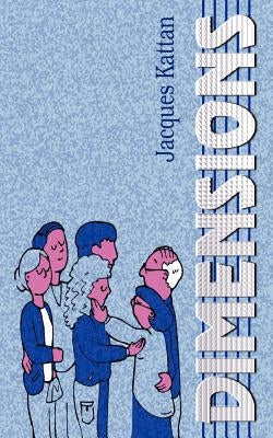 Dimensions by Kattan, Jacques