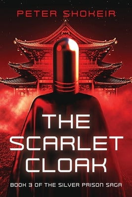 The Scarlet Cloak by Shokeir, Peter