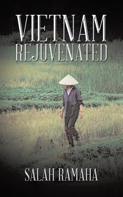 Vietnam Rejuvenated by Ramaha, Salah