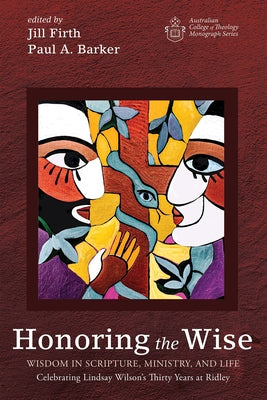 Honoring the Wise by Firth, Jill