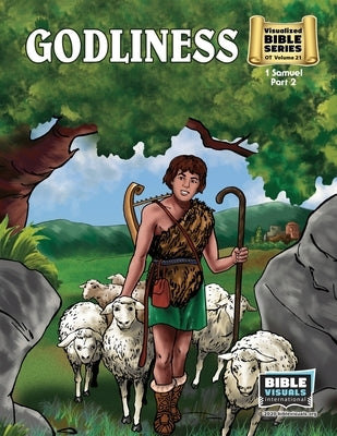 Godliness: Old Testament Volume 21: 1 Samuel, Part 2 by Piepgrass, Arlene S.