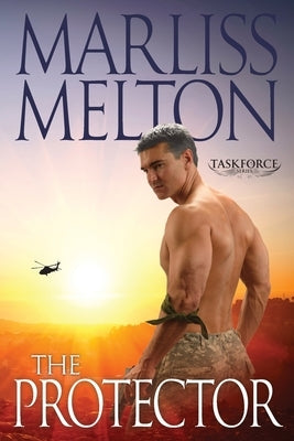 Protector (The Taskforce Series, Book 1) by Melton, Marliss