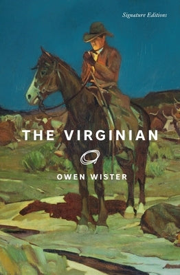 The Virginian by Wister, Owen
