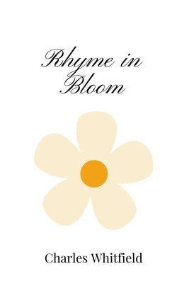 Rhyme in Bloom by Whitfield, Charles