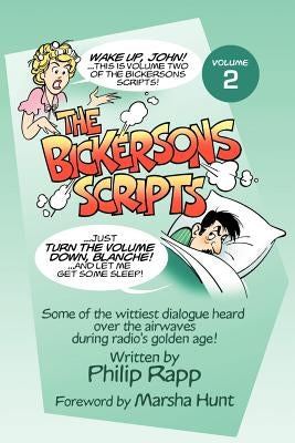 The Bickersons Scripts Volume 2 by Rapp, Philip
