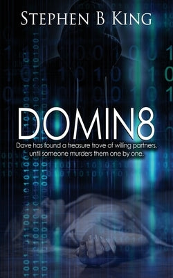 Domin8 by King, Stephen B.