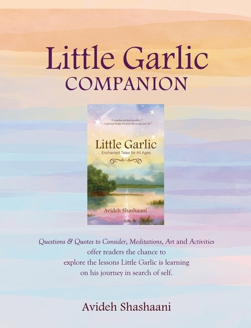 Little Garlic Companion by Shashaani, Avideh