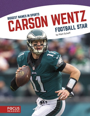 Carson Wentz: Football Star by Scheff, Matt