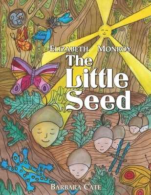 The Little Seed by Cate, Barbara