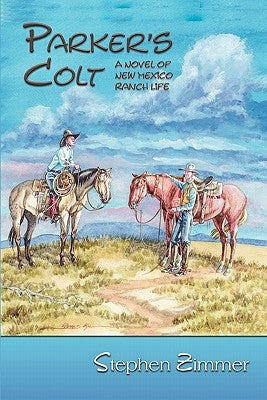 Parker's Colt by Zimmer, Stephen