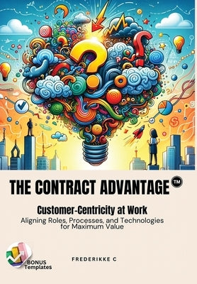 The Contract Advantage by C, Frederikke