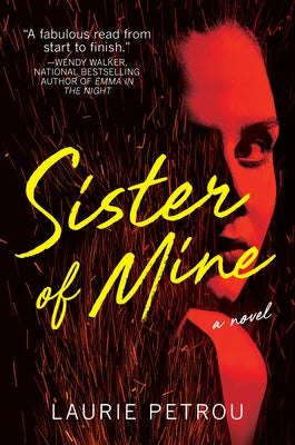 Sister of Mine by Petrou, Laurie