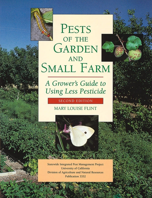 Pests of the Garden and Small Farm by Flint, Mary Louise