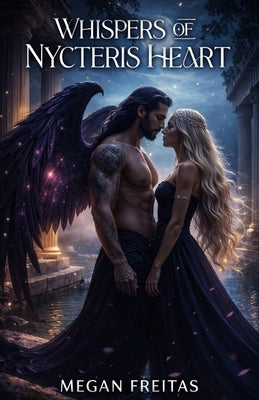 Whispers of Nycteris Heart: Nycteris Heart book 1 by Freitas, Megan