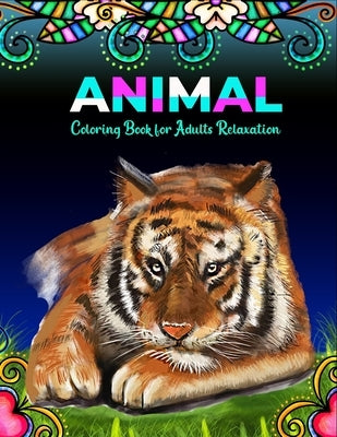 Animal coloring book for adults relaxation: Beautiful Stress Relieving Designs by Merocon, Cetuxim