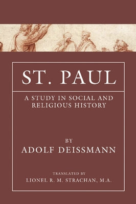 St. Paul by Deissmann, Adolf