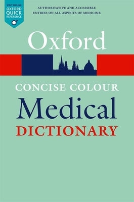 Concise Colour Medical Dictionary by Law, Jonathan