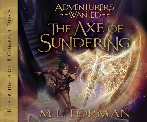 The Axe of Sundering: Volume 5 by Forman, M. L.