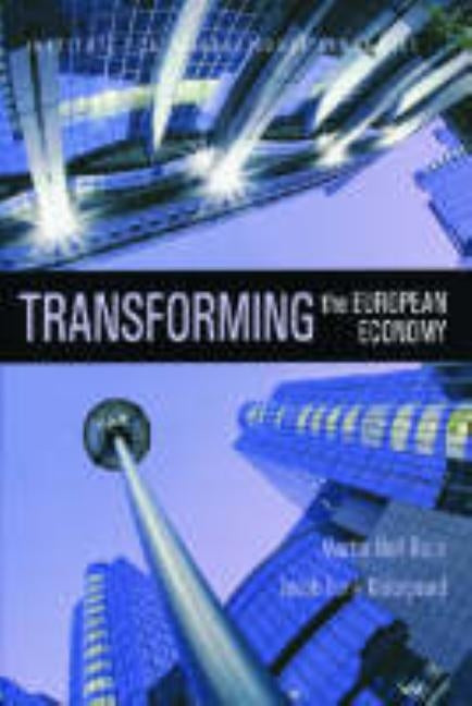 Transforming the European Economy by Baily, Martin Neil