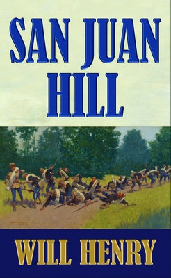 San Juan Hill by Henry, Will