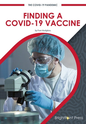 Finding a Covid-19 Vaccine by Hodgkins, Fran