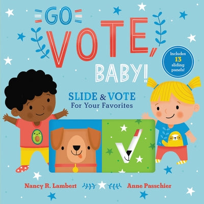 Go Vote, Baby! by Lambert, Nancy
