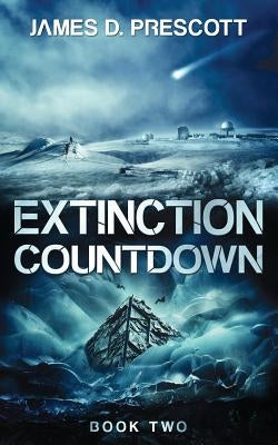 Extinction Countdown by Prescott, James D.