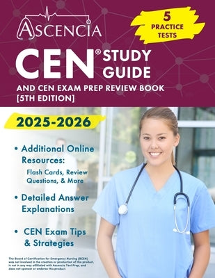 CEN Study Guide 2025-2026: 5 Practice Tests and CEN Exam Prep Review Book [5th Edition] by Downs, Jeremy