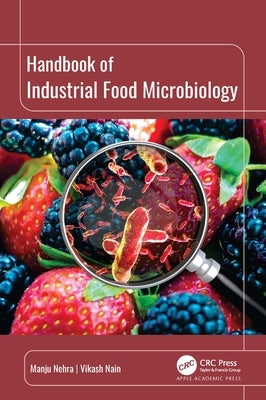 Handbook of Industrial Food Microbiology by Nehra, Manju