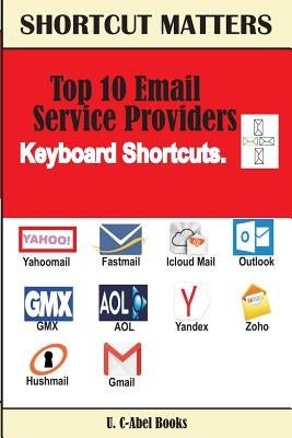 Top 10 Email Service Providers Keyboard Shortcuts by Books, U. C.