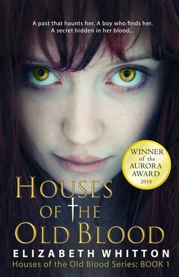 Houses of the Old Blood by Whitton, Elizabeth