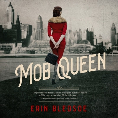 Mob Queen by Bledsoe, Erin