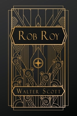 Rob Roy by Scott, Walter