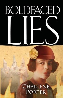 Boldfaced Lies by Porter, Charlene