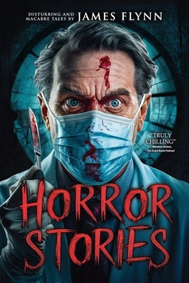 Horror Stories by Flynn, James