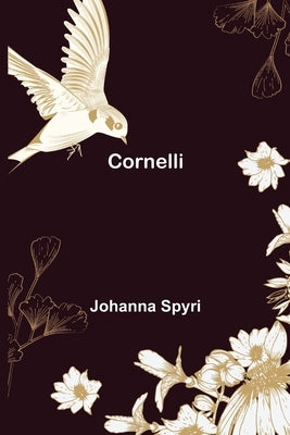 Cornelli by Spyri, Johanna