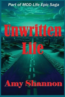 Unwritten Life by Shannon, Amy C.