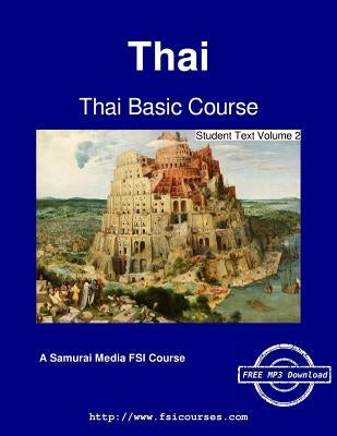 Thai Basic Course - Student Text Volume 2 by Tryon, Absorn
