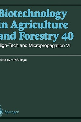 High-Tech and Micropropagation VI by Bajaj, Y. P. S.