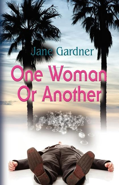 One Woman or Another by Gardner, Jane