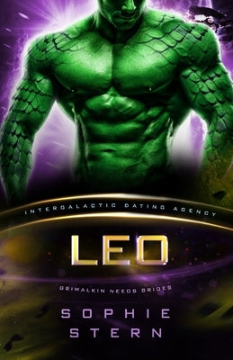 Leo: Grimalkin Needs Brides #3 (Intergalactic Dating Agency) by Stern, Sophie