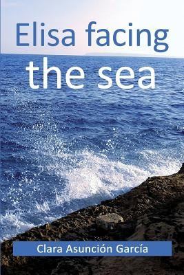 Elisa facing the sea by Garcia, Clara Asuncion