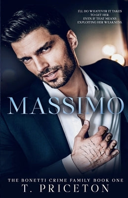 Massimo: A Forced Marriage Mafia Romance by Priceton, T.