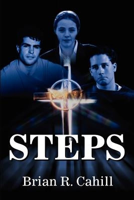 Steps by Cahill, Brian R.