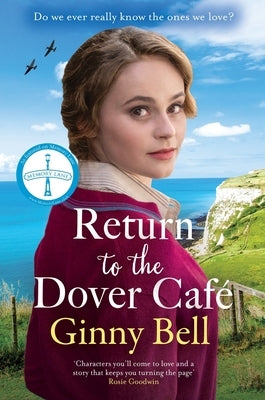 Return to the Dover Cafe: A Dramatic and Moving WWII Saga (the Dover Cafe Series Book 4) by Bell, Ginny
