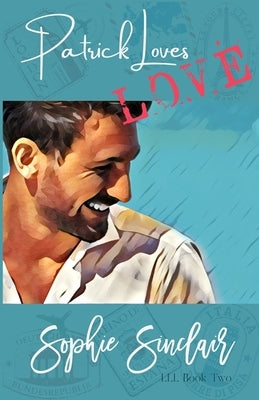 Patrick Loves Love by Sinclair, Sophie