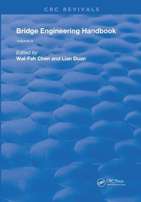 Bridge Engineering Handbook: Volume 2 by Chen, Wai-Fah