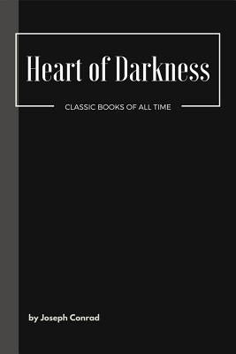 Heart of Darkness by Conrad, Joseph