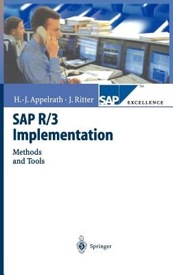 SAP R/3 Implementation: Methods and Tools by Appelrath, Hans-Jürgen