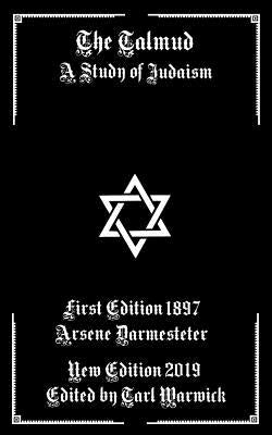 The Talmud: A Story of Judaism by Warwick, Tarl